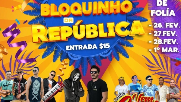 Folia boa é no Bloquinho da República Gourmet Gastrobar; 4 noites de muita animação